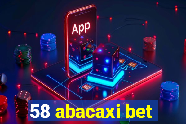 58 abacaxi bet